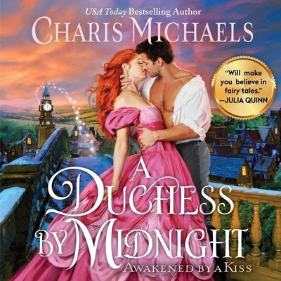 A Duchess by Midnight (Awakened by a Kiss #3)