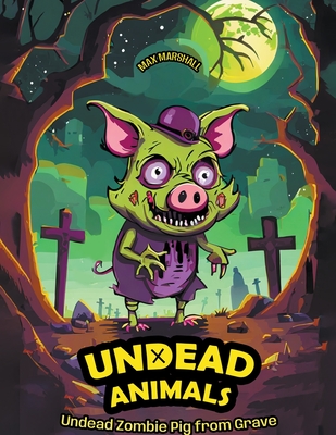 Undead Zombie Pig from Grave Cover Image
