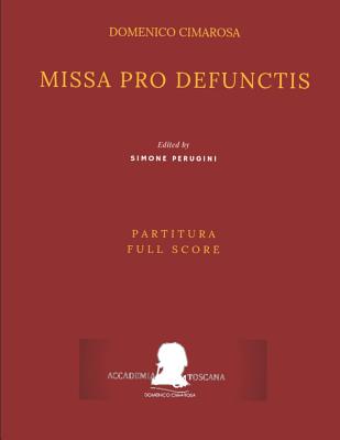 Cimarosa: Missa pro defunctis (Partitura - Full Score): (2nd Edition) Cover Image