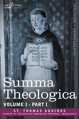 Summa Theologica, Volume 1. (Part I) By St Thomas Aquinas, St Thomas Aquinas Cover Image