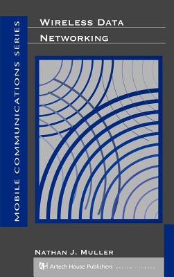 Wireless Data Networking (Artech House Telecommunications Library) Cover Image