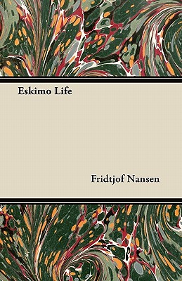 Eskimo Life By Fridtjof Nansen Cover Image