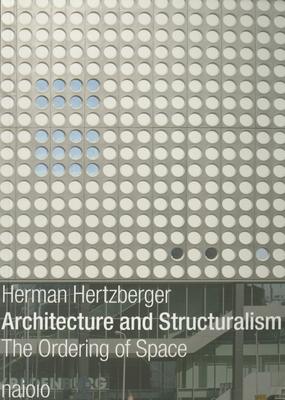 Architecture and Structuralism: The Ordering of Space Cover Image