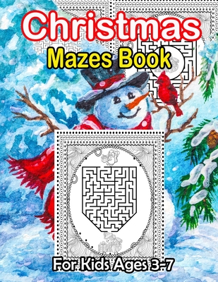 Christmas Mazes Book For Kids Ages 3-7: 70+ Unique Mazes With Easy To Medium Level By Karen Book Cafe Cover Image