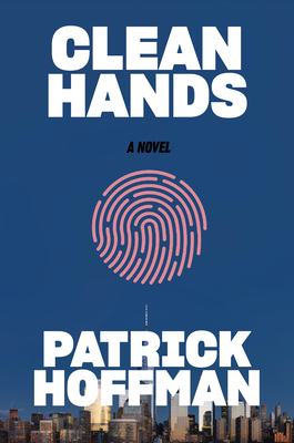 Clean Hands By Patrick Hoffman Cover Image
