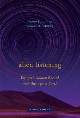 Alien Listening: Voyager's Golden Record and Music from Earth Cover Image