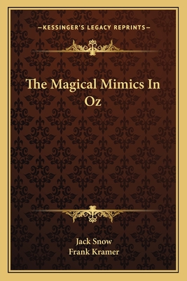The Magical Mimics in Oz