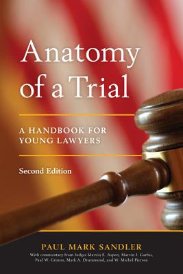 Anatomy of a Trial: A Handbook for Young Lawyers Cover Image