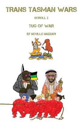 Trans Tasman Wars: Scroll 2: Tug of War Cover Image