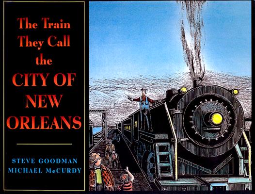 The Train They Call the City of New Orleans Cover
