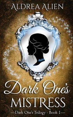 Dark One's Mistress By Aldrea Alien Cover Image