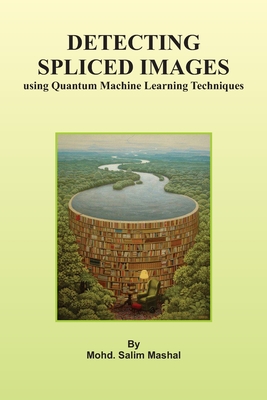 Detecting Spliced Images Using Quantum Machine Learning Techniques Cover Image