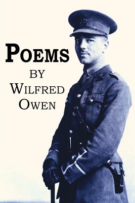 Poems By Siegfried Sassoon (Introduction by), Wilfred Owen Cover Image