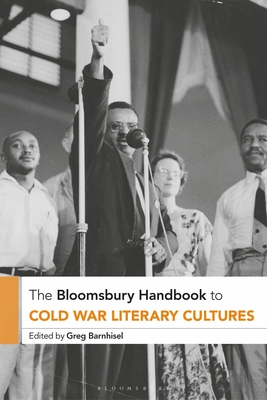 The Bloomsbury Handbook to Cold War Literary Cultures Cover Image