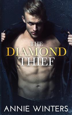Cover for The Diamond Thief: An Enemies to Lovers Romantic Suspense