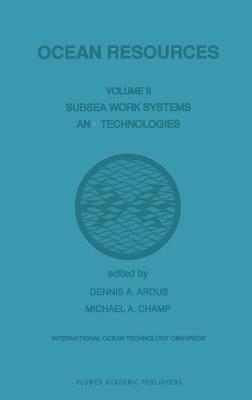 Ocean Resources: Volume II Subsea Work Systems and Technologies Cover Image