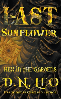 The Last Sunflower By D. N. Leo Cover Image