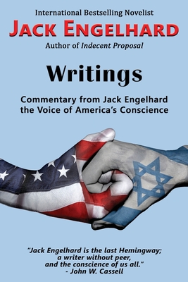 Writings: Commentary from Jack Engelhard the Voice of America's Conscience Cover Image