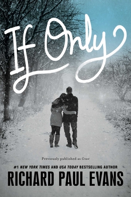 If Only By Richard Paul Evans Cover Image