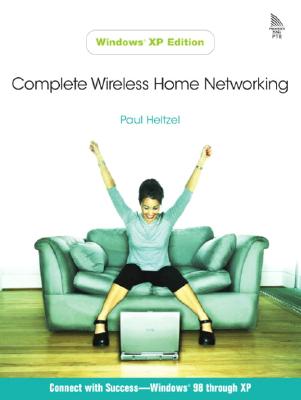 Complete Wireless Home Networking Cover Image