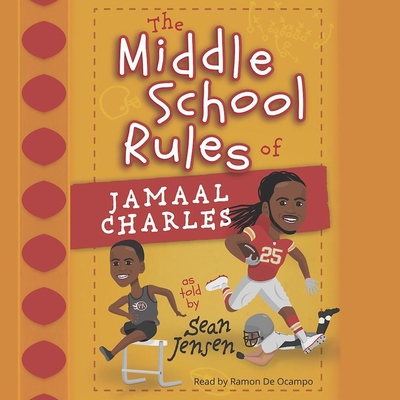 Middle School Rules of Jamaal Charles Lib/E (Middle School Rules Series Lib/E)