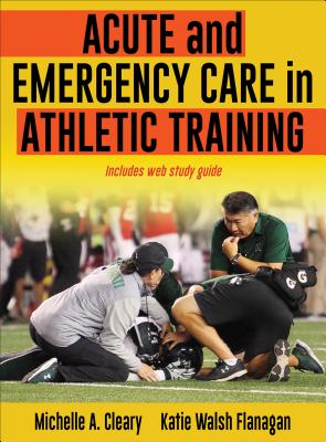 Acute and Emergency Care in Athletic Training Cover Image