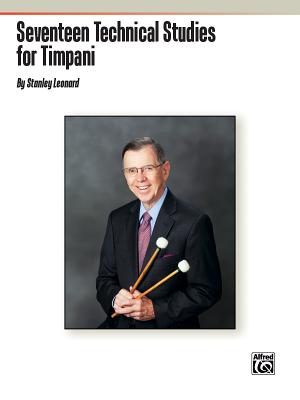 Seventeen Technical Studies for Timpani By Stanley Leonard Cover Image