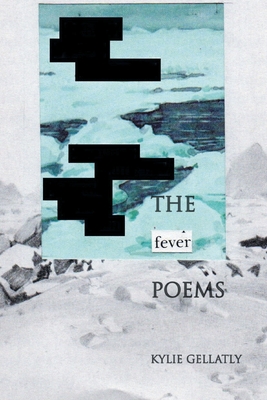The Fever Poems