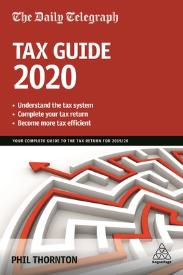 The Daily Telegraph Tax Guide 2020: Your Complete Guide to the Tax Return for 2019/20 Cover Image
