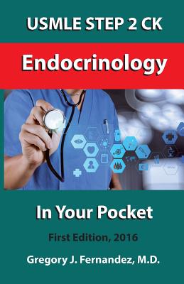 USMLE STEP 2 CK Endocrinology In Your Pocket: Endocrinology In Your Pocket Cover Image