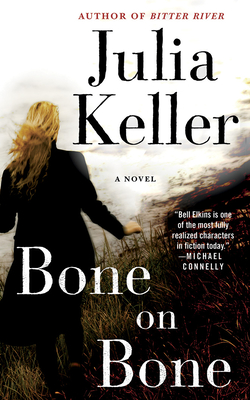 Bone on Bone (Bell Elkins #7) By Julia Keller, Shannon McManus (Read by) Cover Image