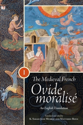 The Medieval French Ovide Moralisé: An English Translation [3 Volume Set] (Gallica #51) Cover Image