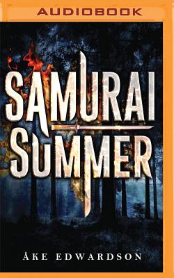Samurai Summer By Åke Edwardson, Per Carlsson (Translator), Nick Podehl (Read by) Cover Image