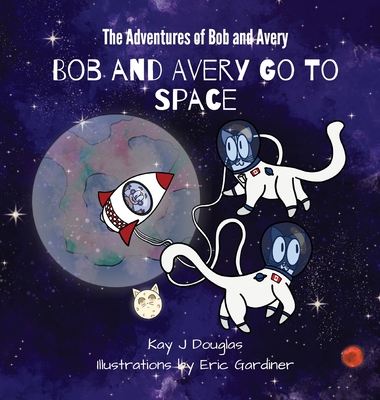 Bob and Avery Go to Space Cover Image