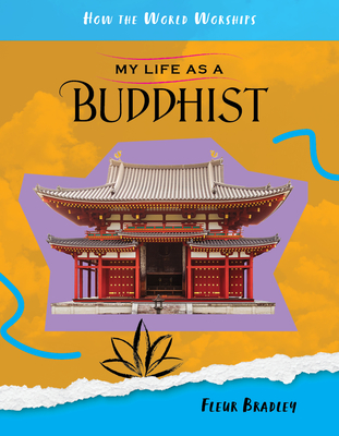 My Life as a Buddhist By Fleur Bradley Cover Image
