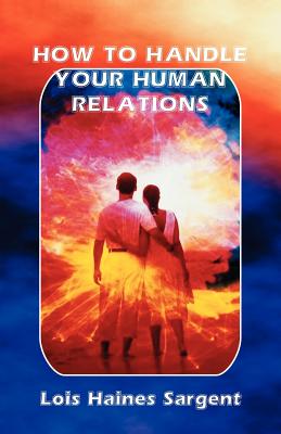 How to Handle Your Human Relations Cover Image