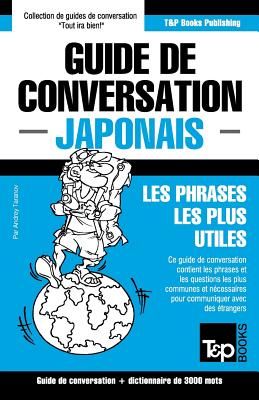 Guide de conversation Français-Japonais et vocabulaire thématique de 3000 mots (French Collection #174) Cover Image