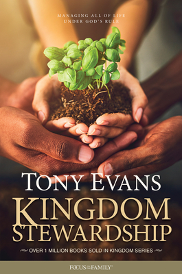 Kingdom Stewardship By Tony Evans Cover Image