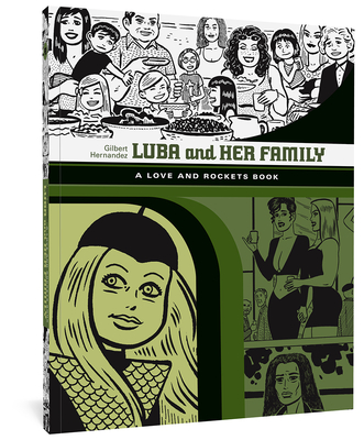 Luba And Her Family: A Love And Rockets Book (The Complete Love and Rockets Library)