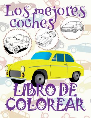 ✌ Libro de Colorear Los mejores coches ✎: Libro de Colorear Carros Colorear Niños 4 Años ✍ Libro de Colorear Infantil ✌ Best C Cover Image
