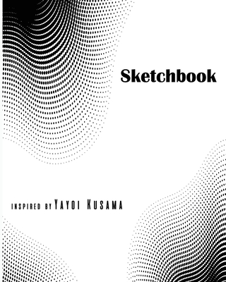 Sketchbook inspired by Yayoi Kusama By Ruks Rundle Cover Image