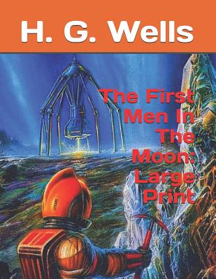 The First Men In The Moon