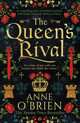 The Queen's Rival By Anne O'Brien Cover Image