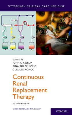 Continuous Renal Replacement Therapy (Pittsburgh Critical Care Medicine) Cover Image