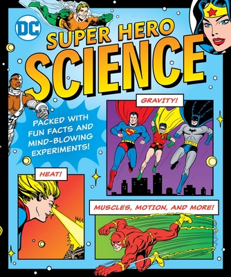 DC Super Hero Science (DC Super Heroes #29)