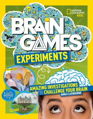 Brain Games: Experiments By Anna Claybourne Cover Image