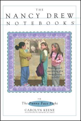 Funny Face Fight (Nancy Drew Notebooks #14) Cover Image