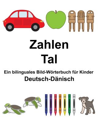 Deutsch-Dänisch Zahlen/Tal Ein bilinguales Bild-Wörterbuch für Kinder Cover Image