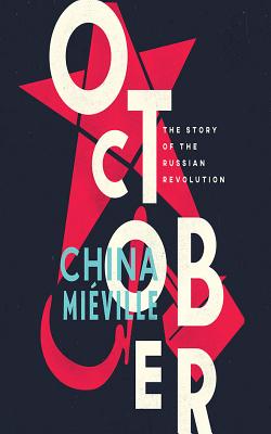 October: The Story of the Russian Revolution Cover Image