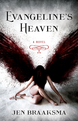 Evangeline's Heaven By Jen Braaksma Cover Image